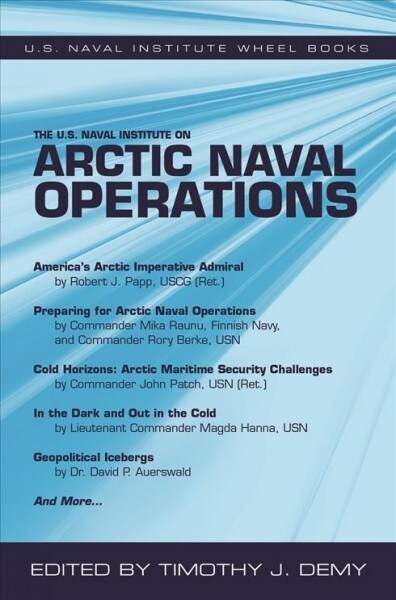 The U.S. Naval Institute on Arctic Naval Operations (Paperback)