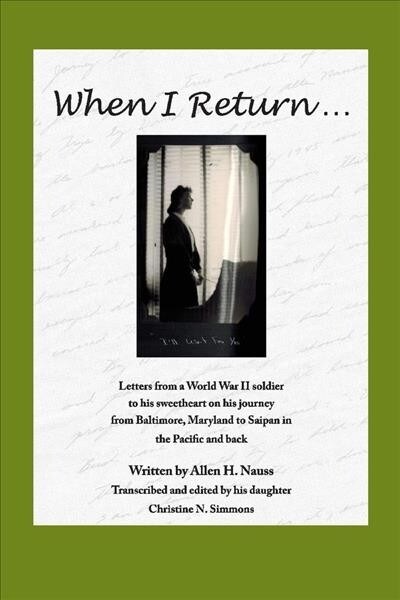 When I Return....: Volume 1 (Paperback)