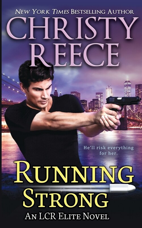 Running Strong: An Lcr Elite Novel (Paperback)