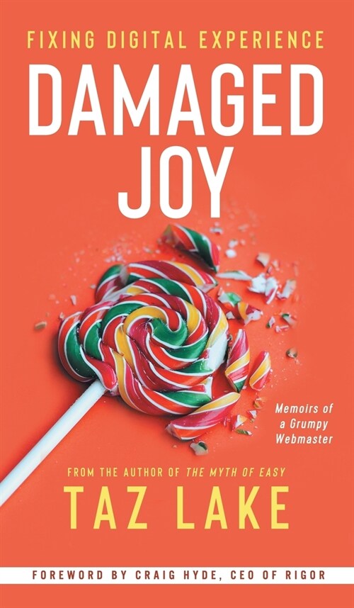 Damaged Joy: Fixing Digital Experience (Hardcover)
