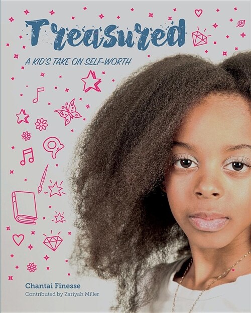 Treasured: A Kids Take on Self-Worth (School Edition) (Paperback)
