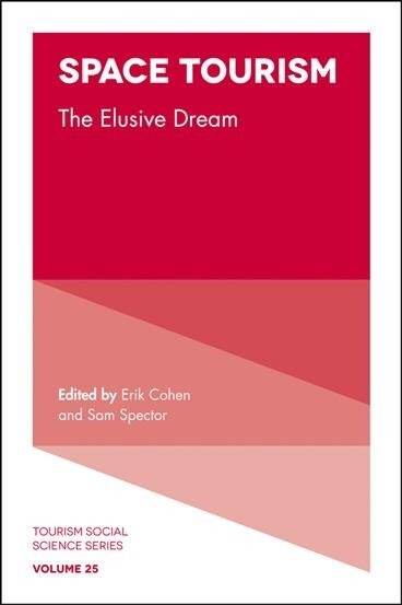 Space Tourism : The Elusive Dream (Hardcover)