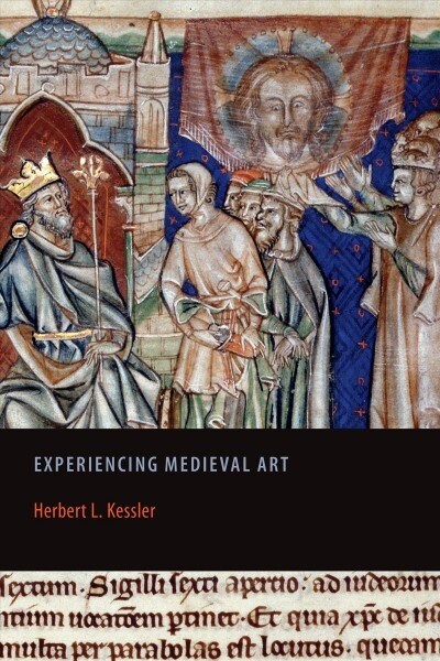 Experiencing Medieval Art (Hardcover)