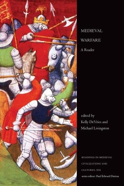 Medieval Warfare: A Reader (Paperback)