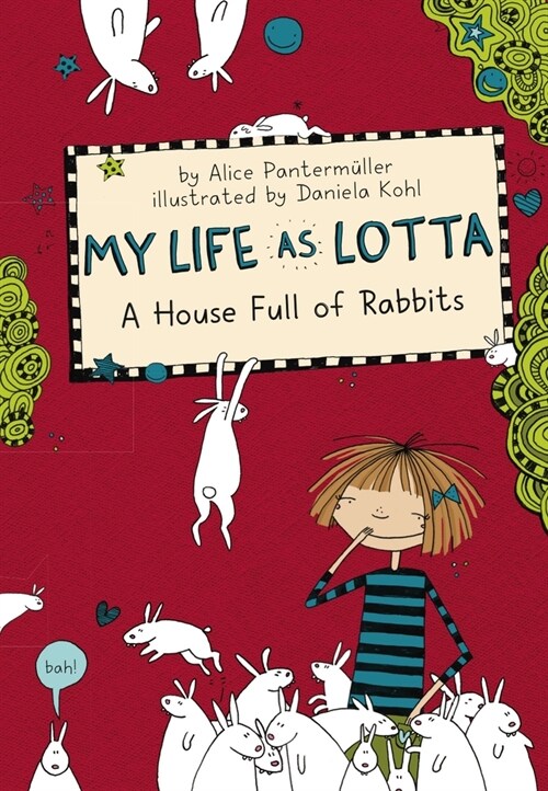 My Life as Lotta: A House Full of Rabbits (Hardcover)