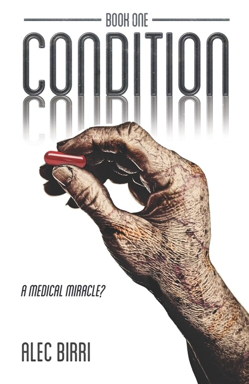 Condition - Book One: A Medical Miracle? (Paperback)