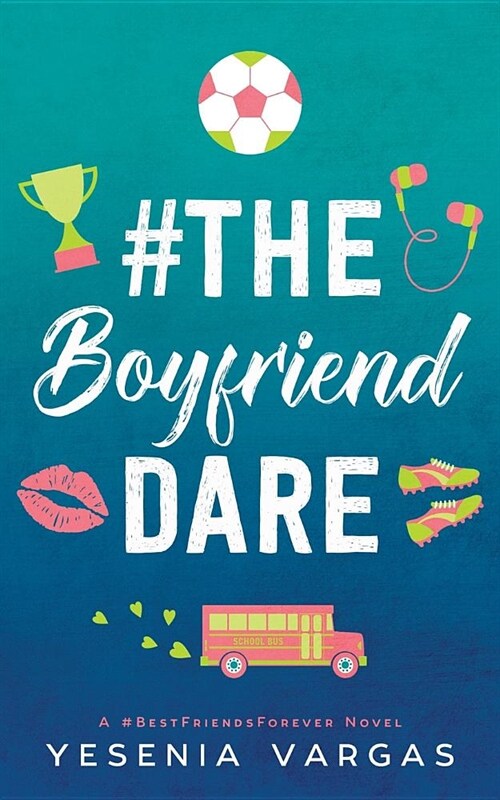 #theboyfrienddare (Paperback)