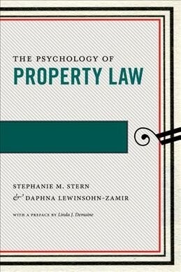 The Psychology of Property Law (Paperback)