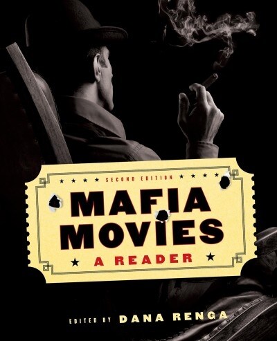 Mafia Movies: A Reader, Second Edition (Hardcover)