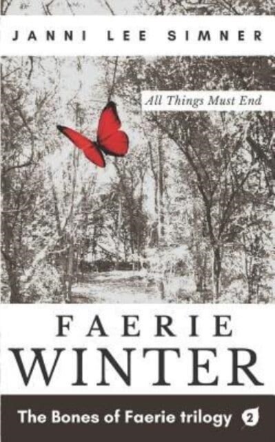 Faerie Winter: Book 2 of the Bones of Faerie Trilogy (Paperback)