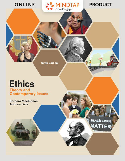 MindTap for Ethics: Theory and Contemporary:1 term (6 months) Instant Access (Access Code, 9th)