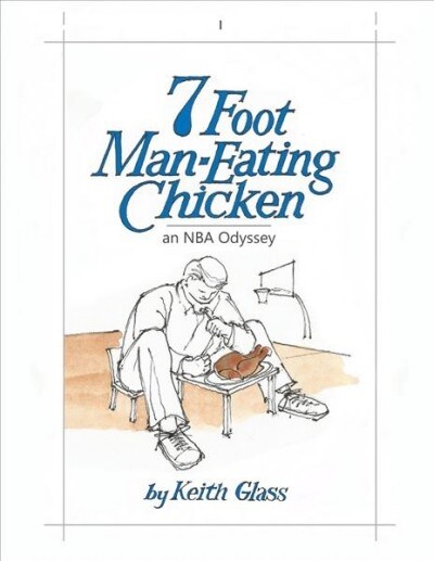 7 Foot Man-Eating Chicken (Hardcover)
