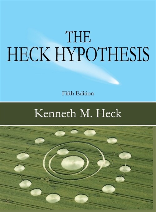 The Heck Hypothesis: Fifth Edition (Hardcover)