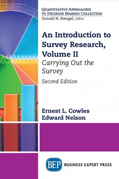 An Introduction to Survey Research, Volume II: Carrying Out the Survey (Paperback, 2, Revised)