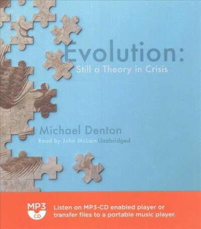 Evolution: Still a Theory in Crisis (MP3 CD)