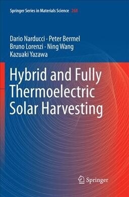 Hybrid and Fully Thermoelectric Solar Harvesting (Paperback, Softcover Repri)