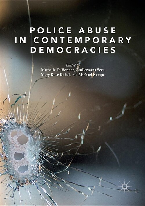Police Abuse in Contemporary Democracies (Paperback, Softcover Repri)
