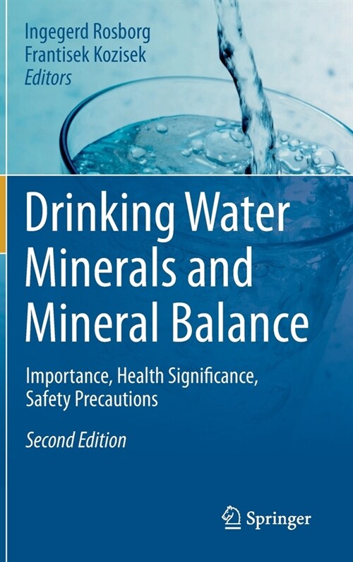 Drinking Water Minerals and Mineral Balance: Importance, Health Significance, Safety Precautions (Hardcover, 2, 2019)
