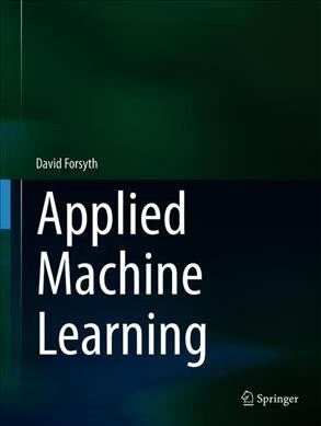 Applied Machine Learning (Hardcover, 2019)
