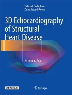 3D Echocardiography of Structural Heart Disease: An Imaging Atlas (Paperback, Softcover Repri)