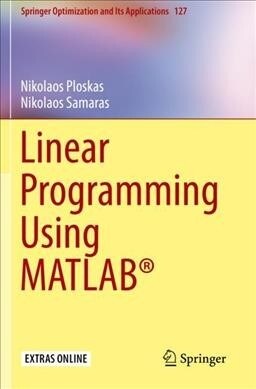 Linear Programming Using Matlab(r) (Paperback, Softcover Repri)