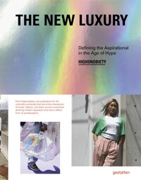 (The) new luxury : defining the aspirational in the age of hype