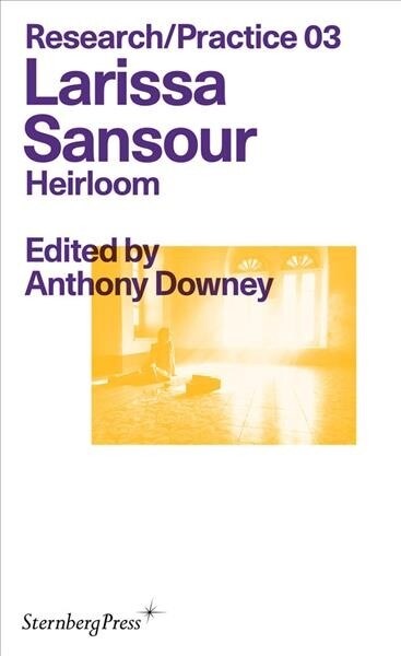 Larissa Sansour: Heirloom (Paperback)