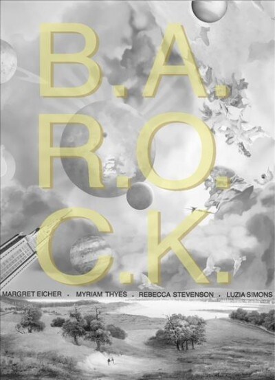 B.A.R.O.C.K.: Baroque (Hardcover)