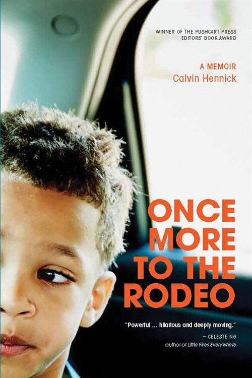 Once More to the Rodeo: A Memoir (Paperback)