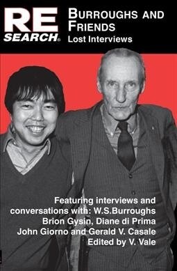 Burroughs and Friends: Lost Interviews (Paperback)