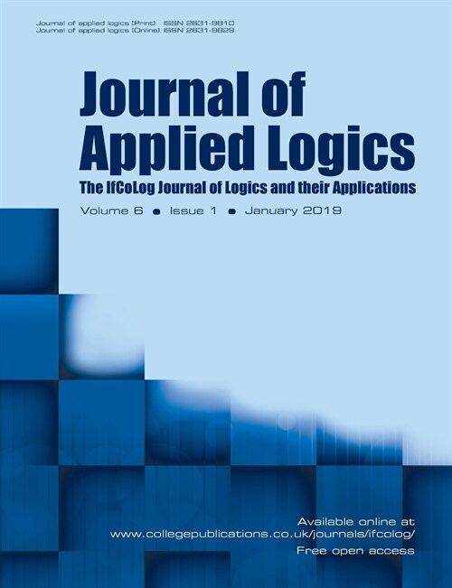Journal of Applied Logics - The Ifcolog Journal of Logics and Their Applications: Volume 6, Issue 1, January 2019 (Paperback)