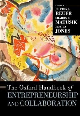 Oxford Handbook of Entrepreneurship and Collaboration (Hardcover)