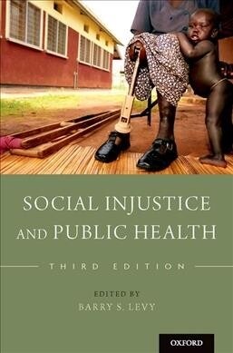 Social Injustice and Public Health (Hardcover, 3)