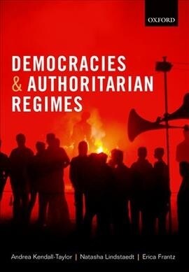Democracies and Authoritarian Regimes (Paperback)