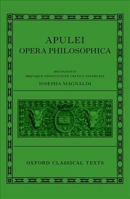 Apuleius: Philosophical Works (Apulei Opera Philosophica) (Hardcover)