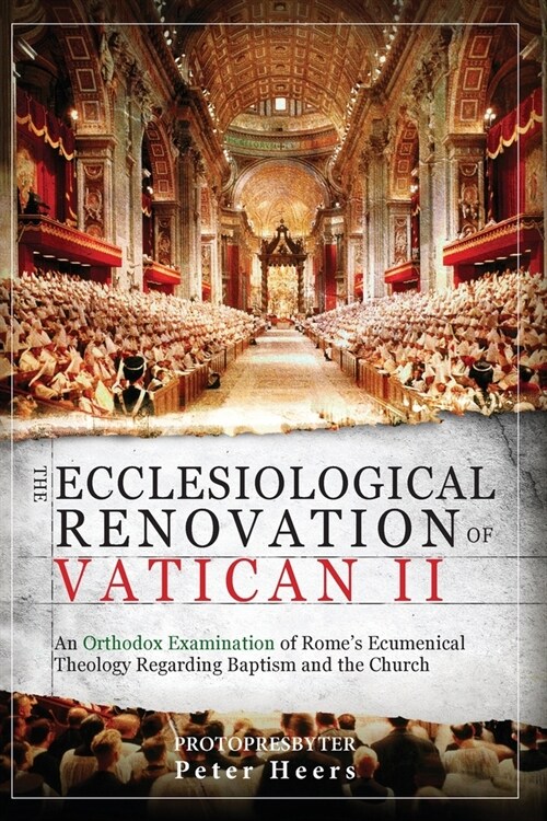 The Ecclesiological Renovation of Vatican II (Paperback)
