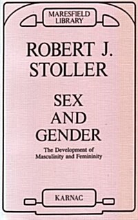 Sex and Gender : The Development of Masculinity and Femininity (Paperback)