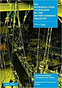 An Introduction to Rigging in the Entertainment Industry (Paperback)