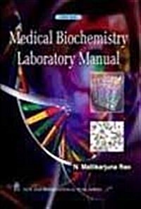 Medical Biochemistry Laboratory Manual (Paperback)