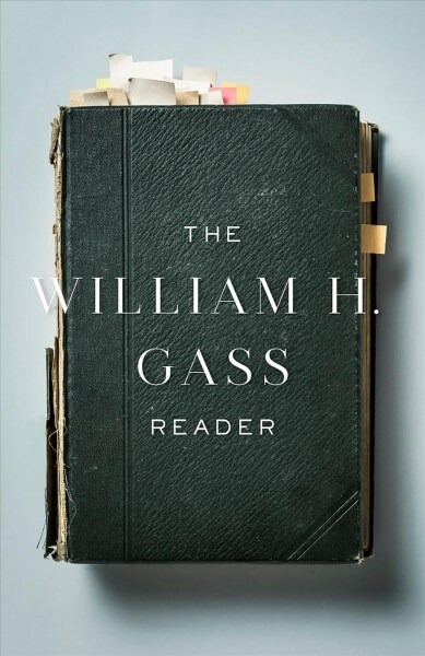 The William H. Gass Reader (Paperback, Reprint)