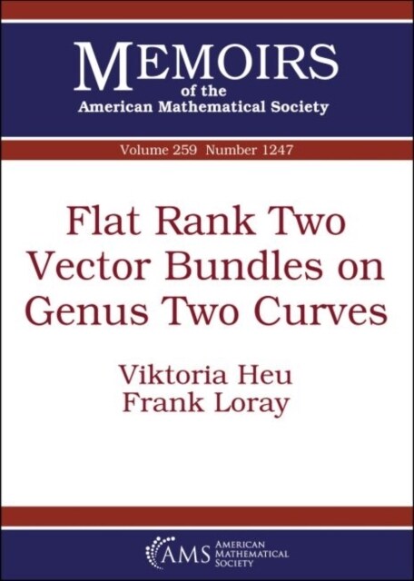 Flat Rank Two Vector Bundles on Genus Two Curves (Paperback)