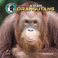 All about Asian Orangutans (Library Binding)