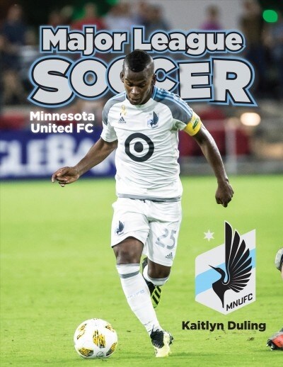 Minnesota United FC (Library Binding)