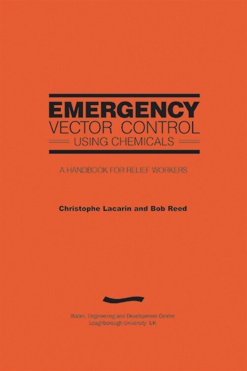 Emergency Vector Control using Chemicals (2nd Edition) (Paperback, 2 ed)