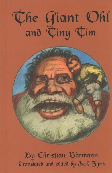 The Giant Ohl and Tiny Tim (Hardcover)