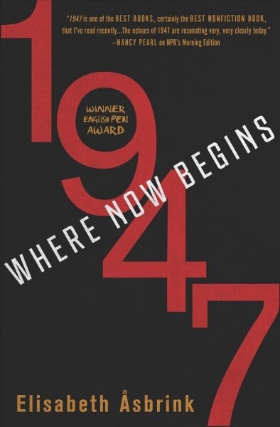 1947: Where Now Begins (Paperback)