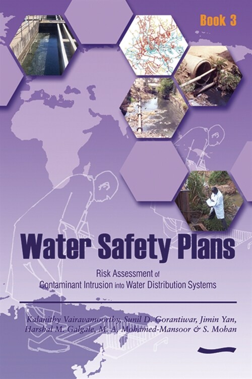 Water Safety Plans - Book 3 : Risk Assessment of Contaminant Intrusion into Water Distribution Systems (Paperback)