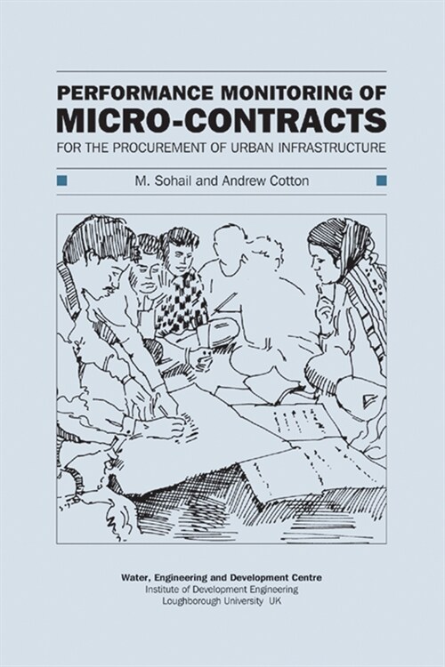Performance Monitoring of Micro-contracts for the Procurement of Urban Infrastructure (Paperback)