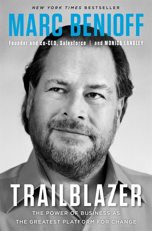 Trailblazer: The Power of Business as the Greatest Platform for Change (Hardcover)