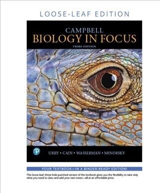 Campbell Biology in Focus, Loose-Leaf Plus Mastering Biology with Pearson Etext -- Access Card Package [With Access Code] (Loose Leaf, 3)